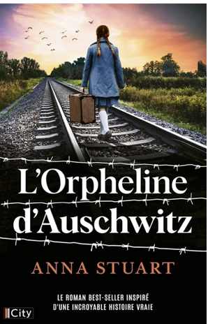 L'orpheline d'Auschwitz - Anna Stuart