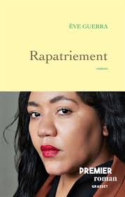 Rapatriement – Eve Guerra